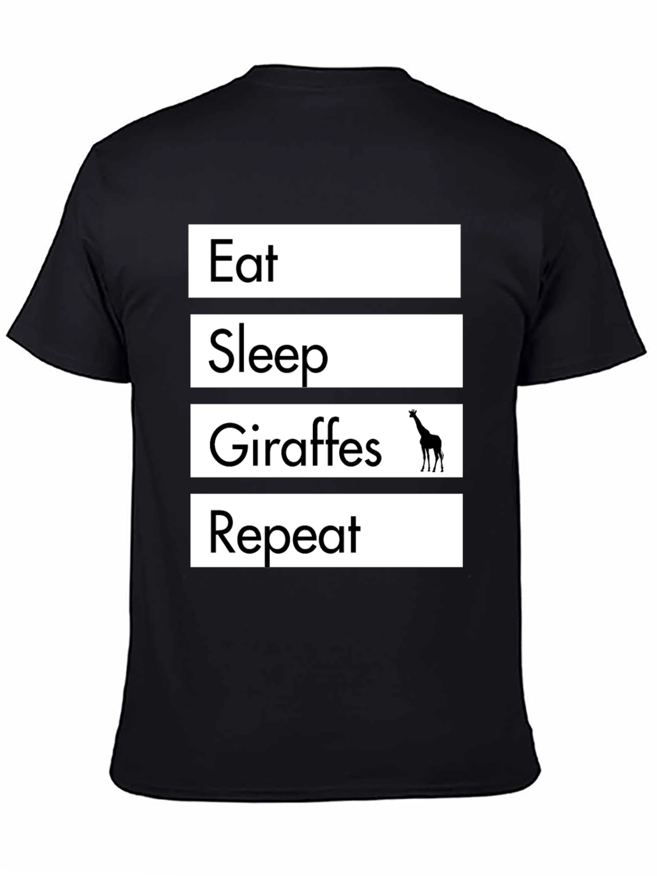 Eat Sleep Giraffes Repeat T-Shirt
