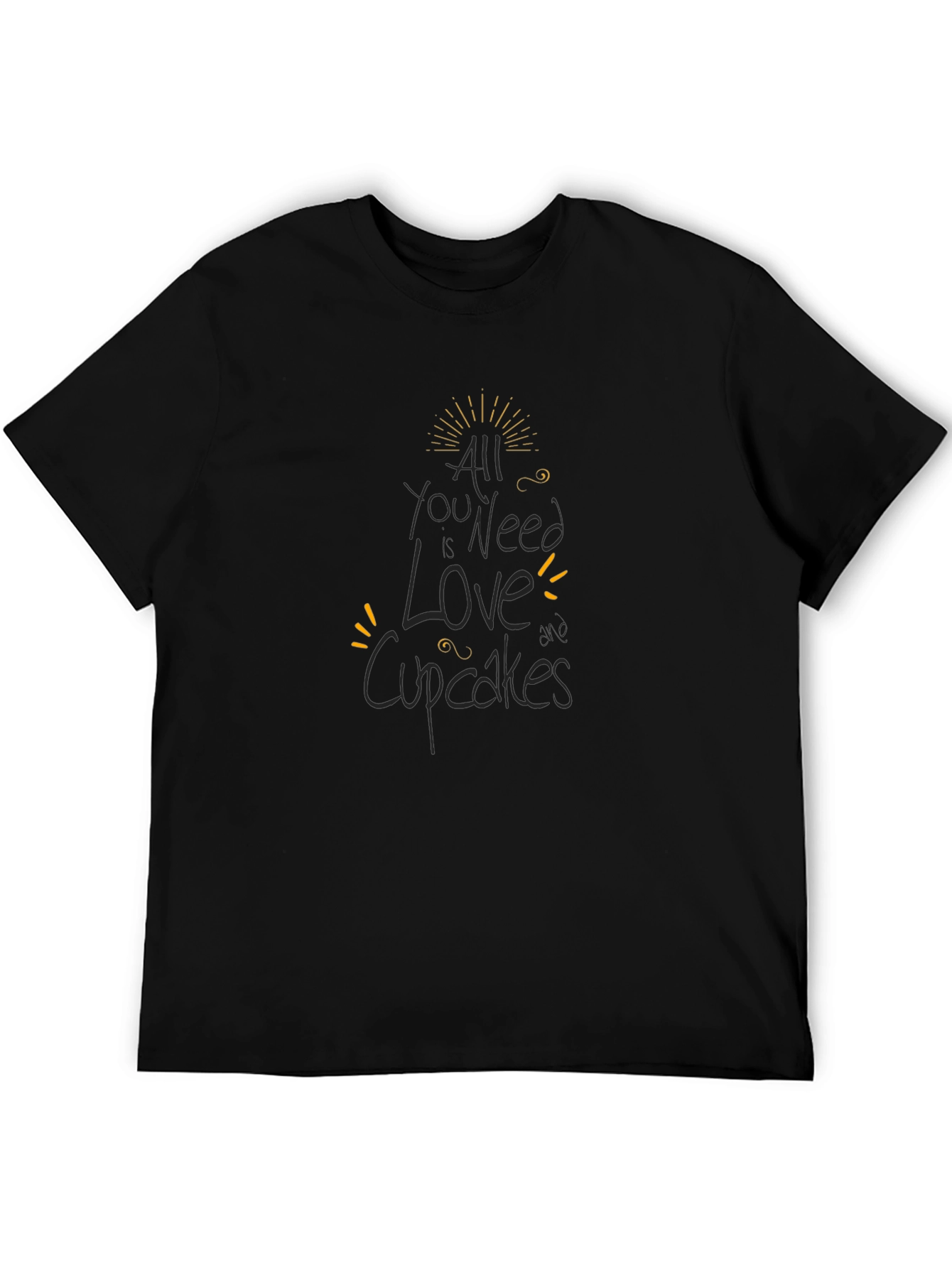All You Need is Love and Cupcakes Black T-Shirt