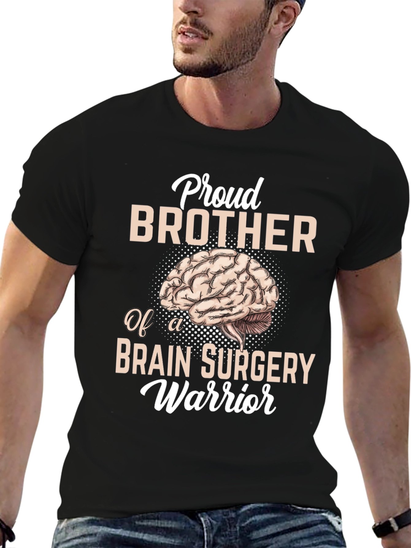 Proud Brother Brain Surgery Warrior T-Shirt