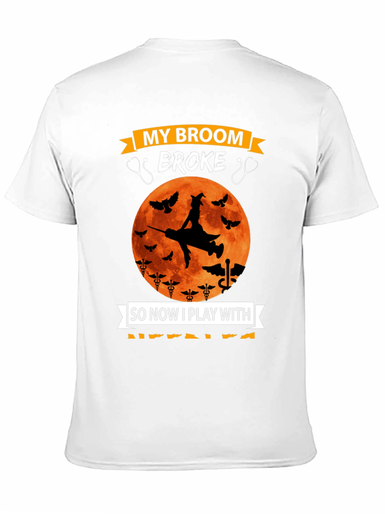 Nurse Halloween T-Shirt - Broken Broom
