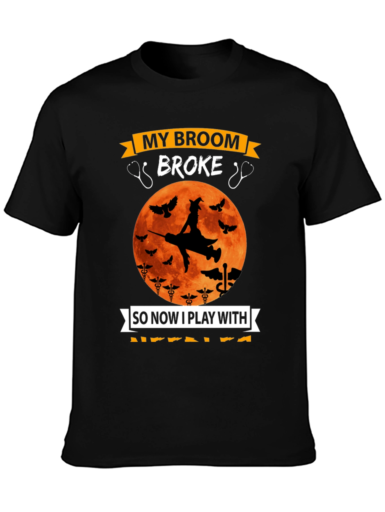 Nurse Halloween T-Shirt - Broken Broom