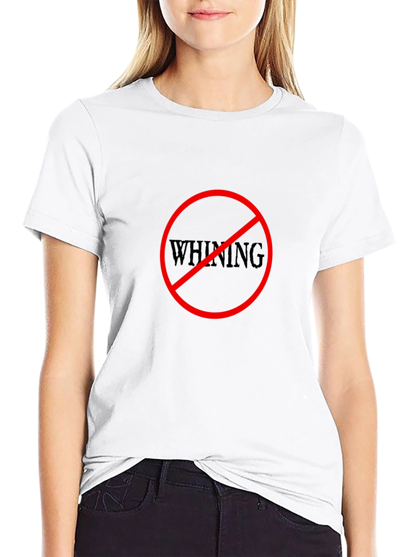 No Whining Black T-Shirt - Funny Graphic Tee