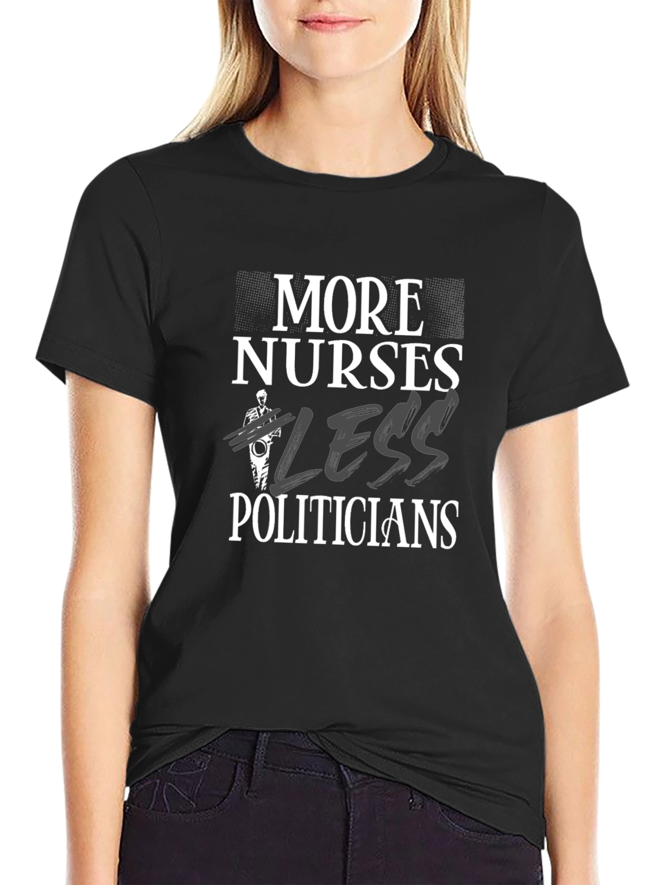 More Nurses Less Politicians Graphic T-Shirt