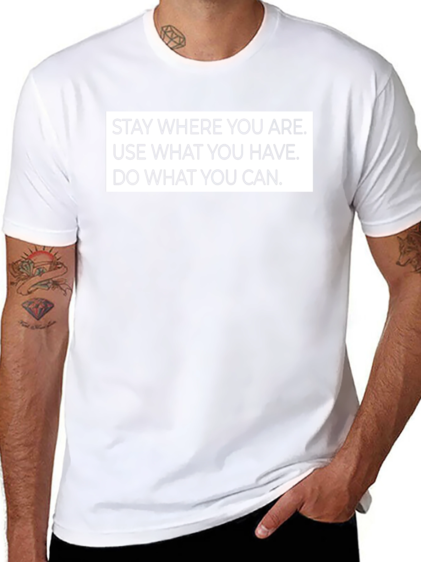 Motivational Slogan T-Shirt - Stay Where You Are