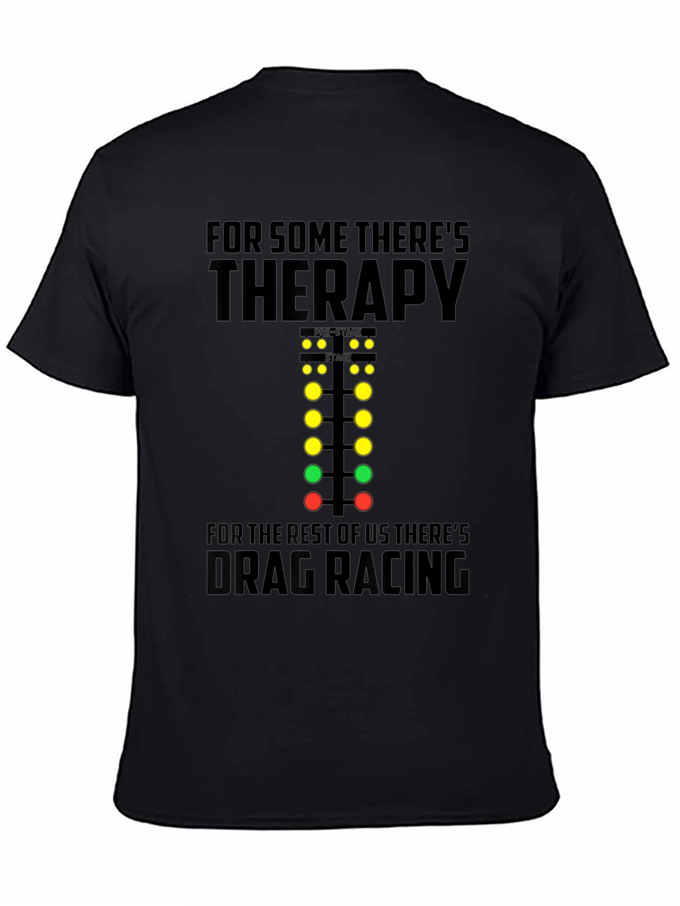 Drag Racing Therapy T-Shirt - Racer Tee