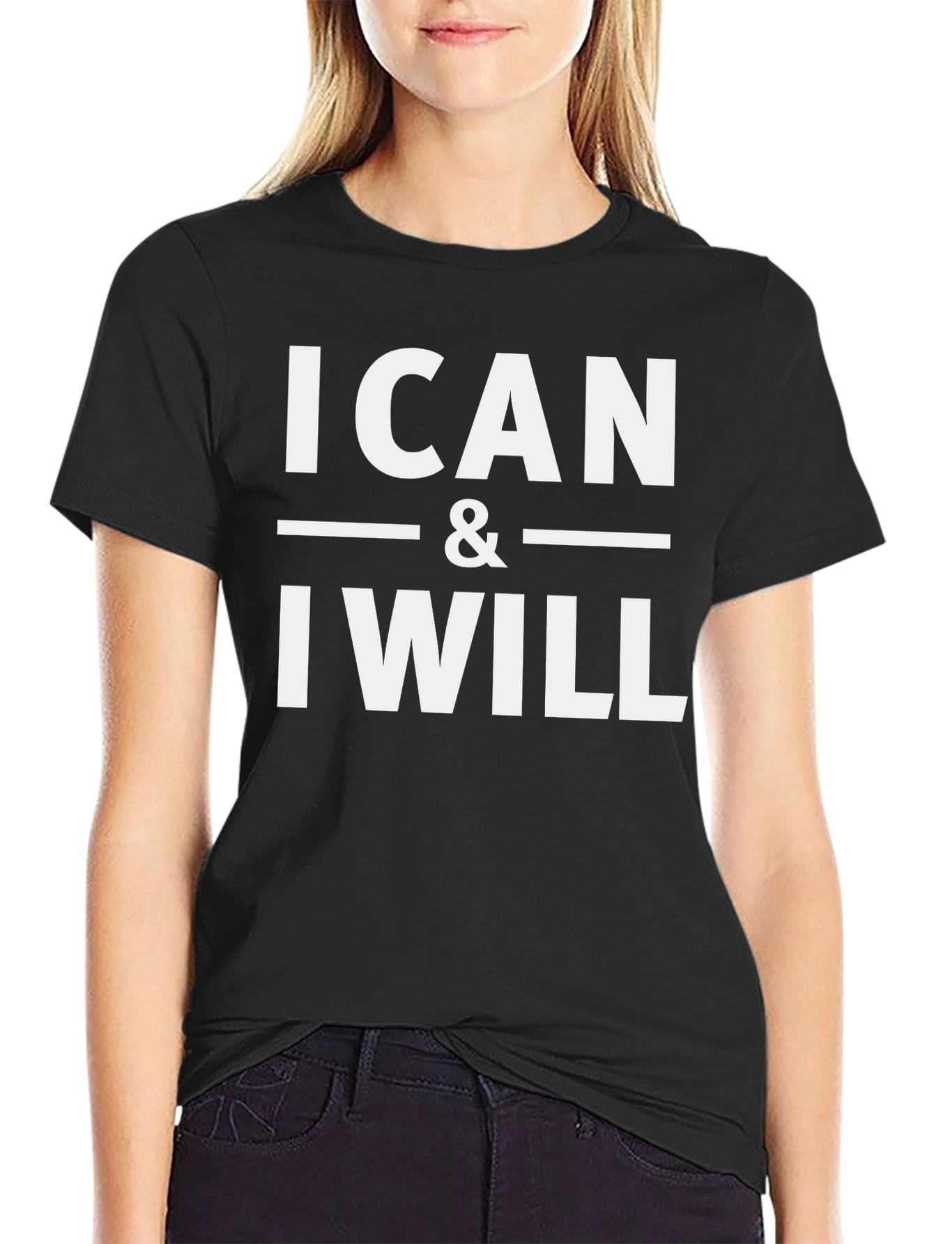 I Can and I Will Graphic Tee