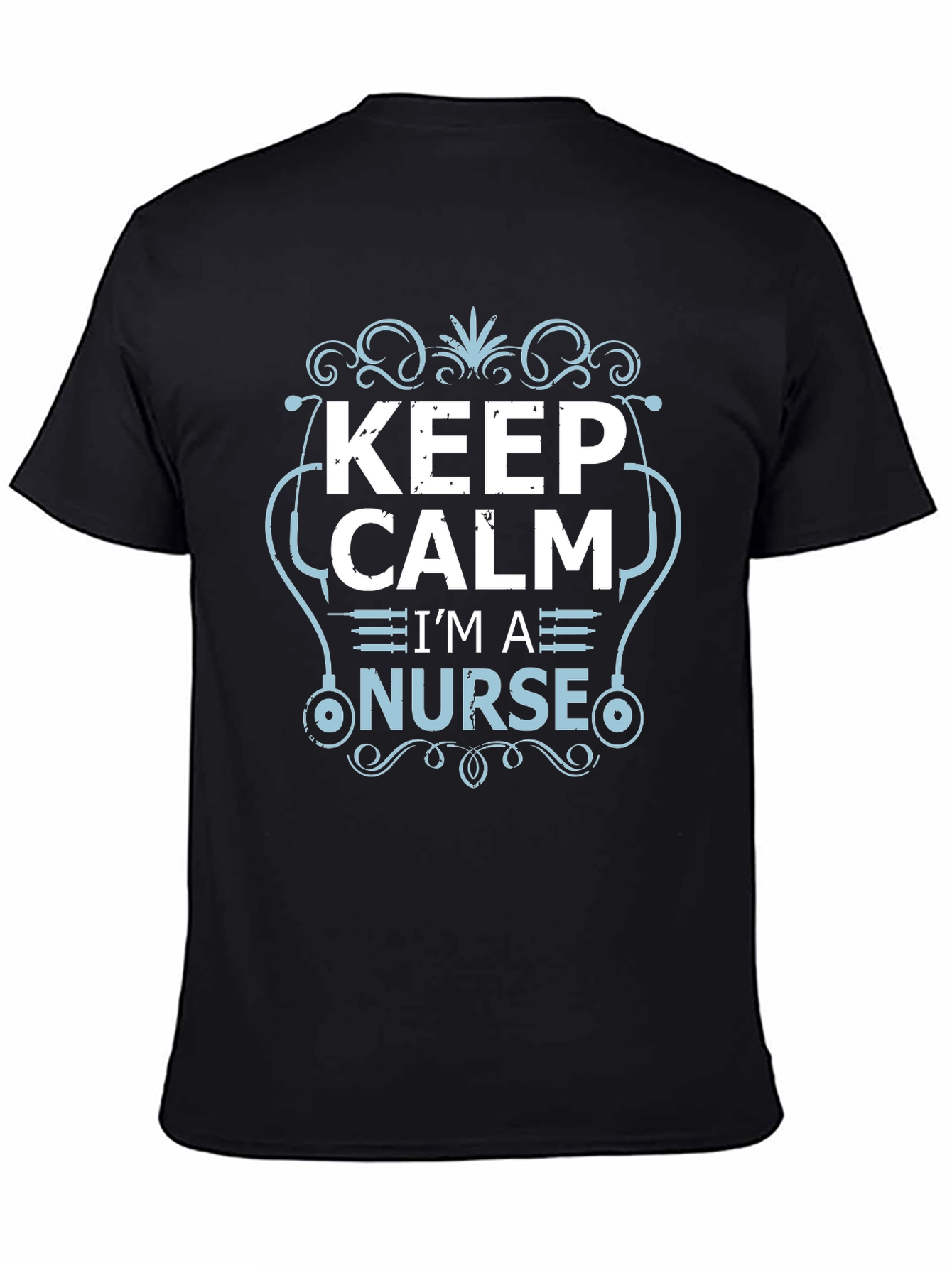 Keep Calm Im a Nurse Tee - Black