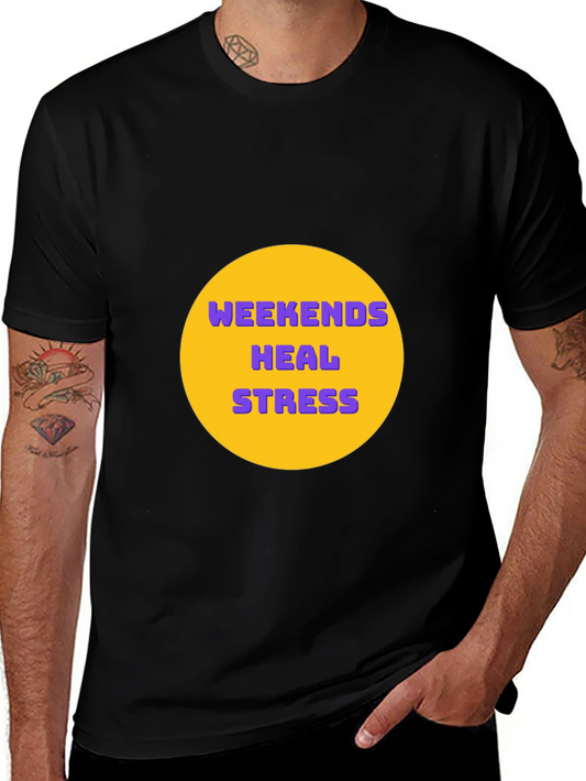 Weekends Heal Stress Graphic Tee - Black Casual T-Shirt