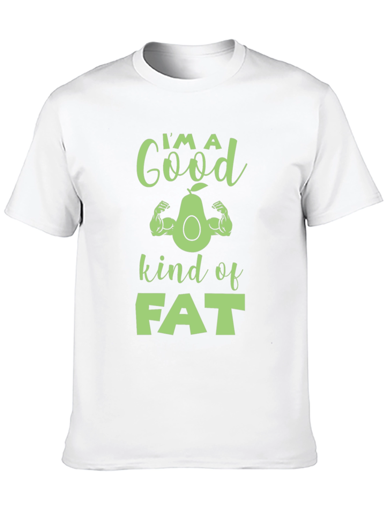 Im A Good Kind of Fat Avocado Muscle T-Shirt