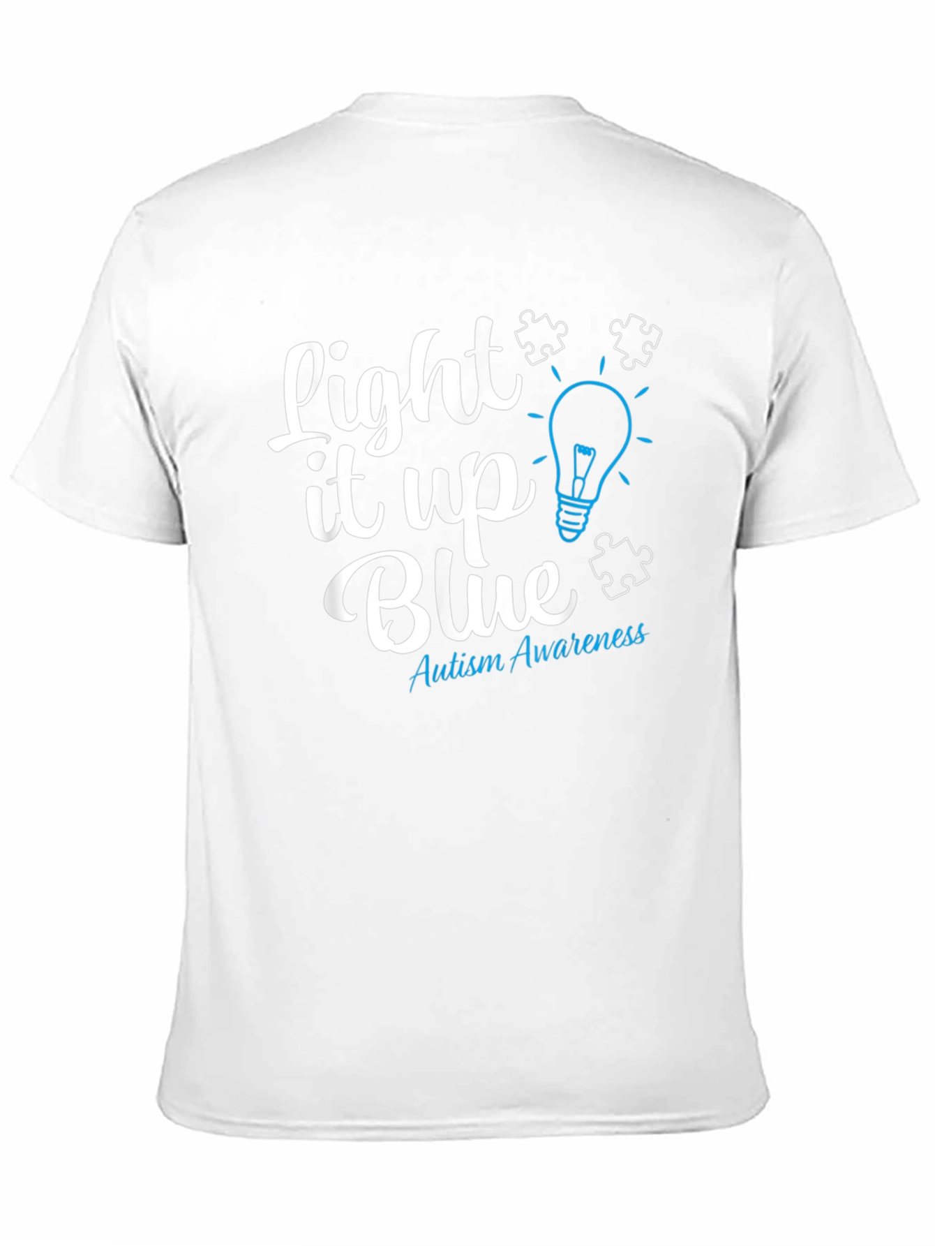 Autism Awareness Tee: Light It Up Blue T-Shirt