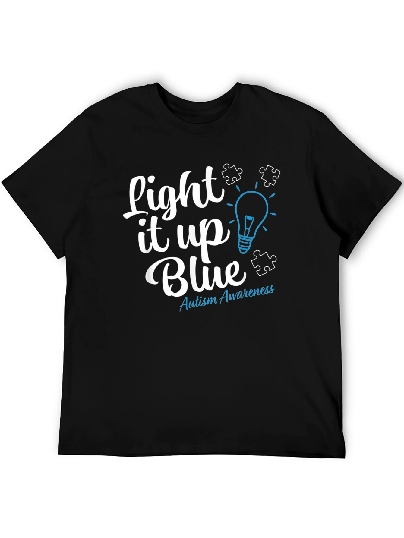 Autism Awareness Tee: Light It Up Blue T-Shirt