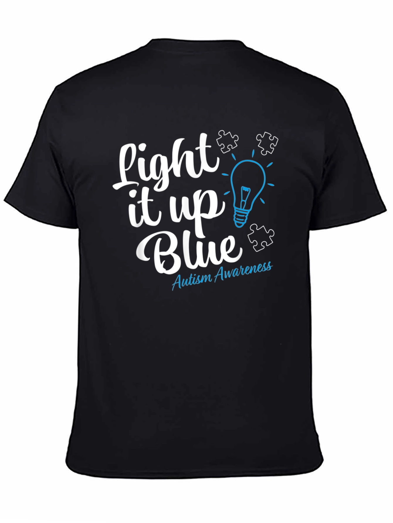 Autism Awareness Tee: Light It Up Blue T-Shirt