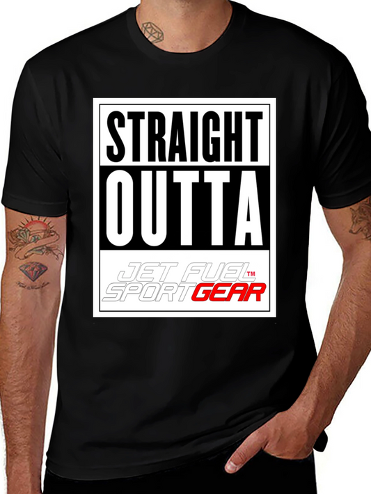 Straight Outta Jet Fuel Sport Gear T-Shirt