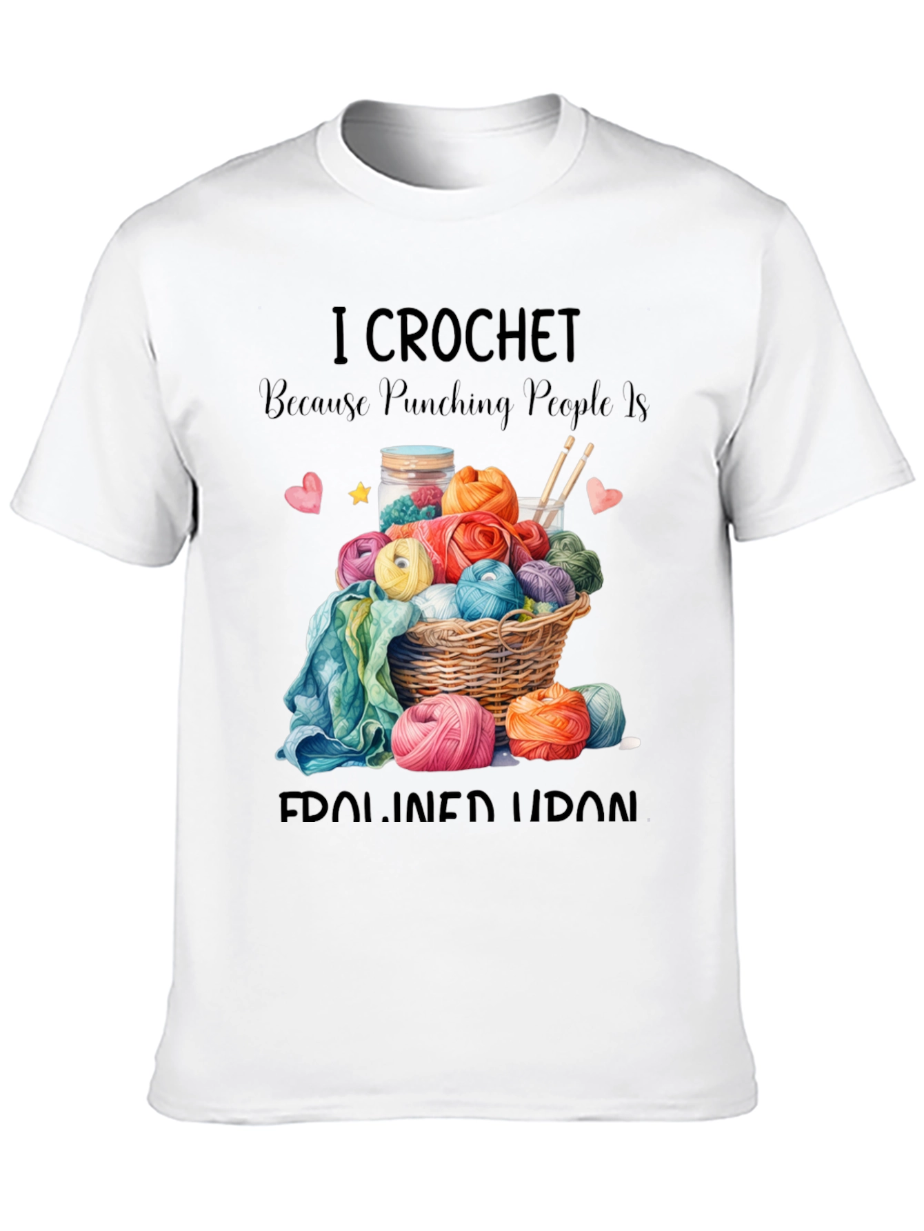I Crochet T-Shirt Funny Yarn Lover Tee