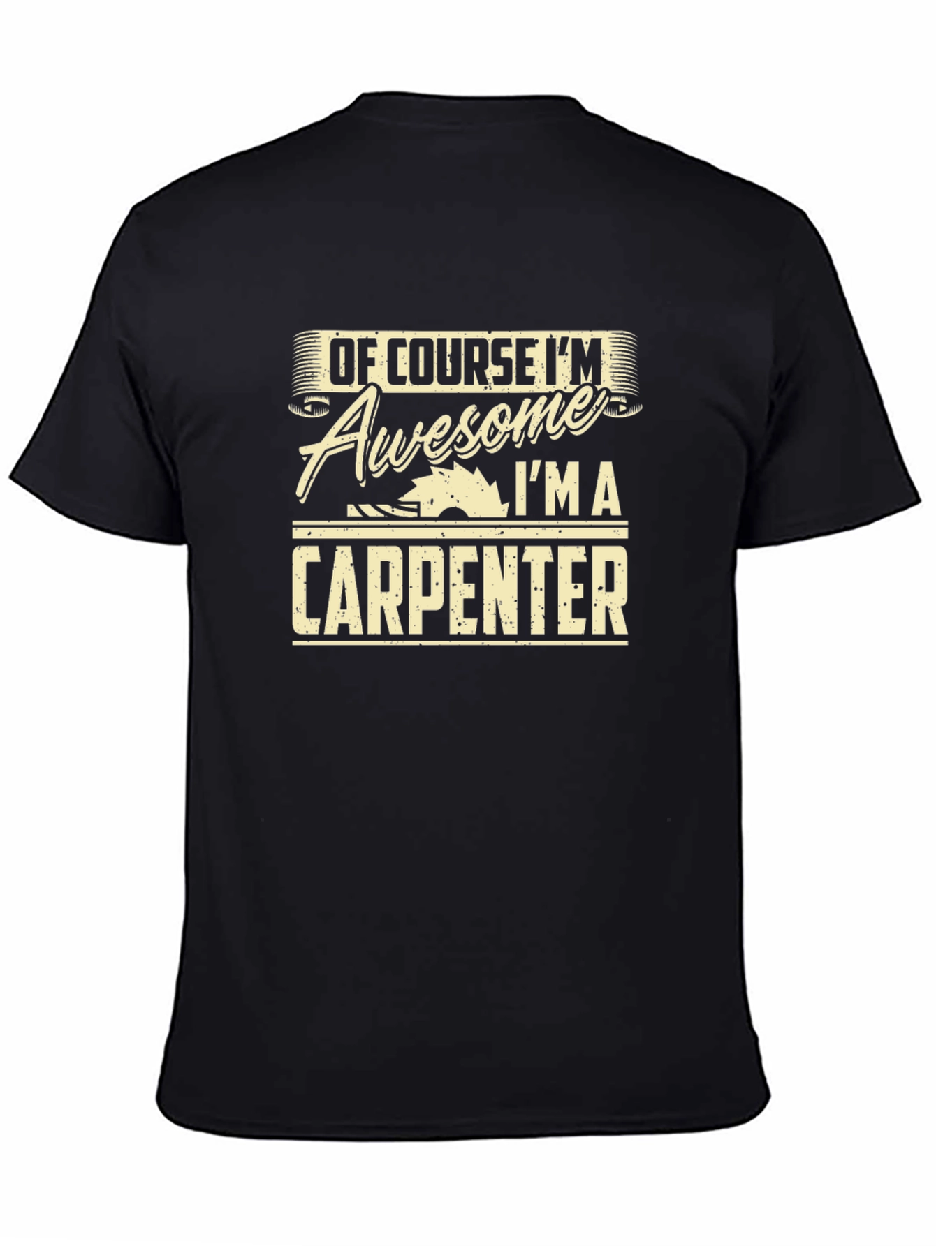 Awesome Carpenter T-Shirt - Black Cotton