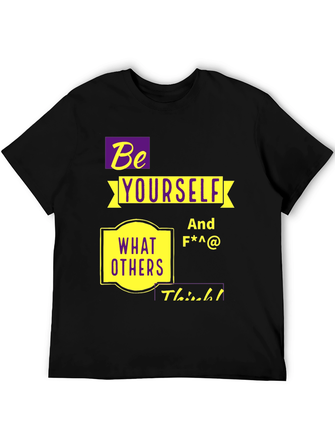 Be Yourself Graphic T-Shirt