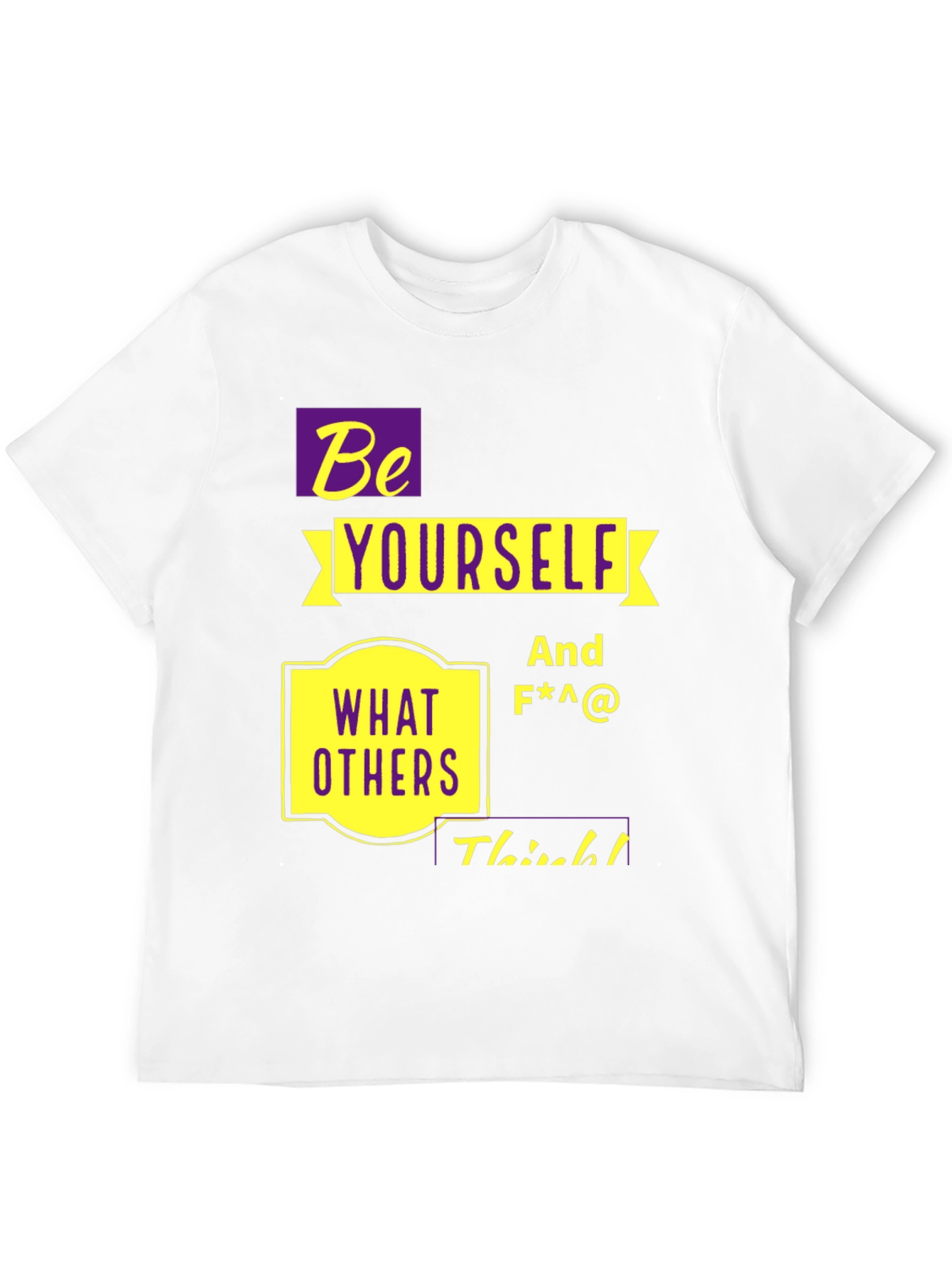 Be Yourself Graphic T-Shirt