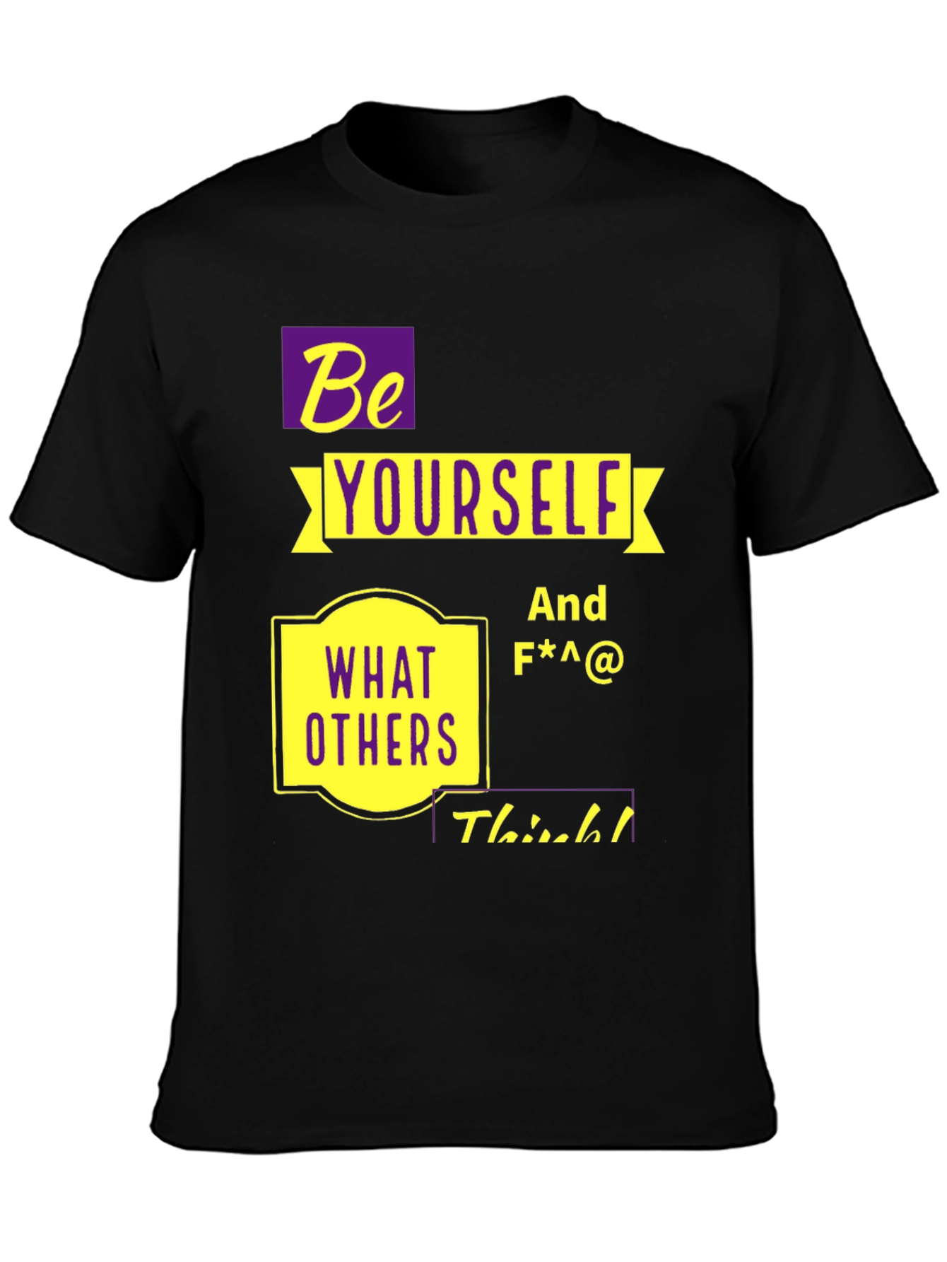 Be Yourself Graphic T-Shirt