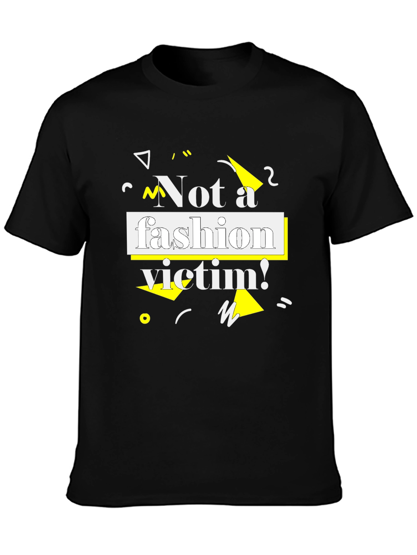 Not a Fashion Victim T-Shirt