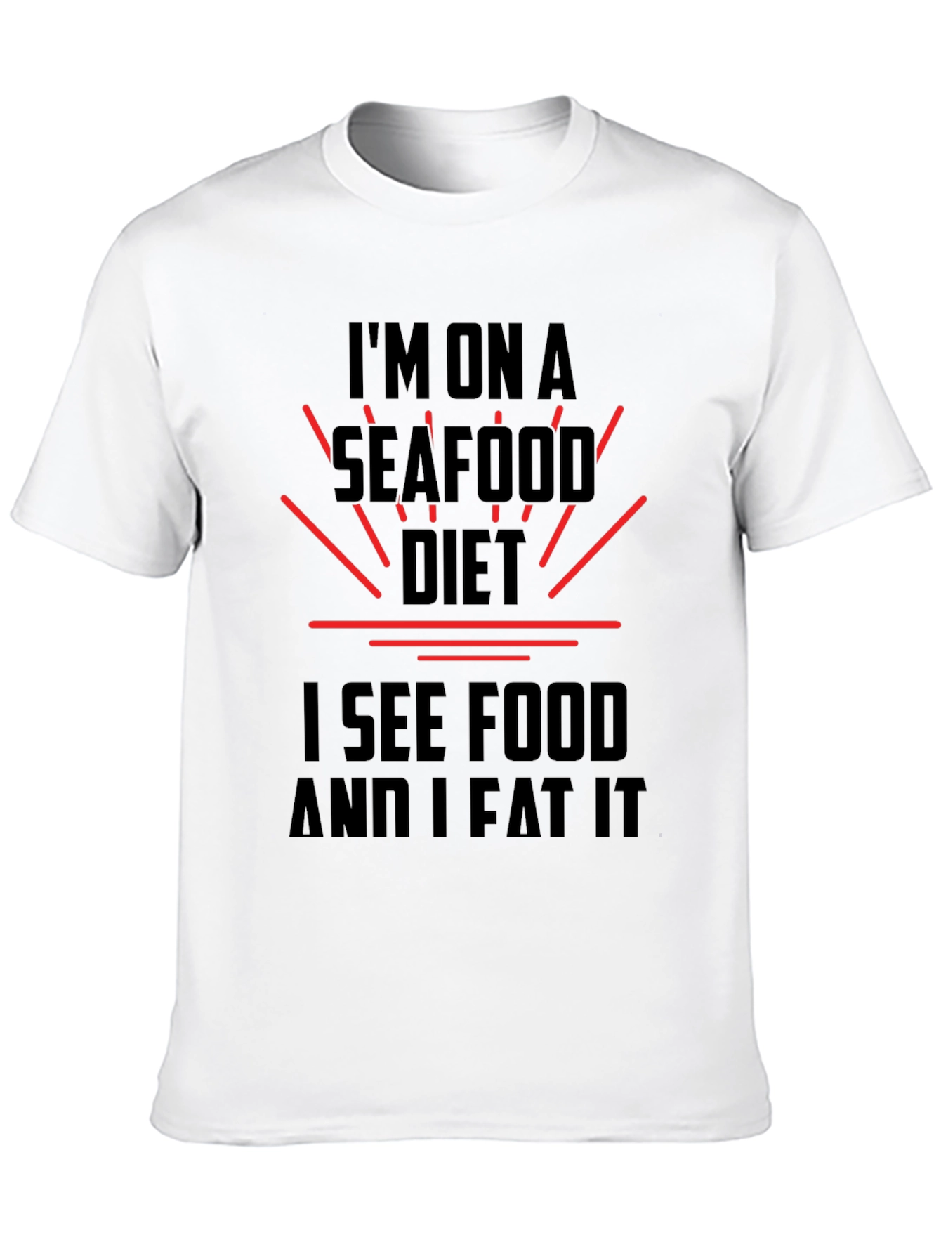Seafood Diet T-Shirt - See Food and Eat It!