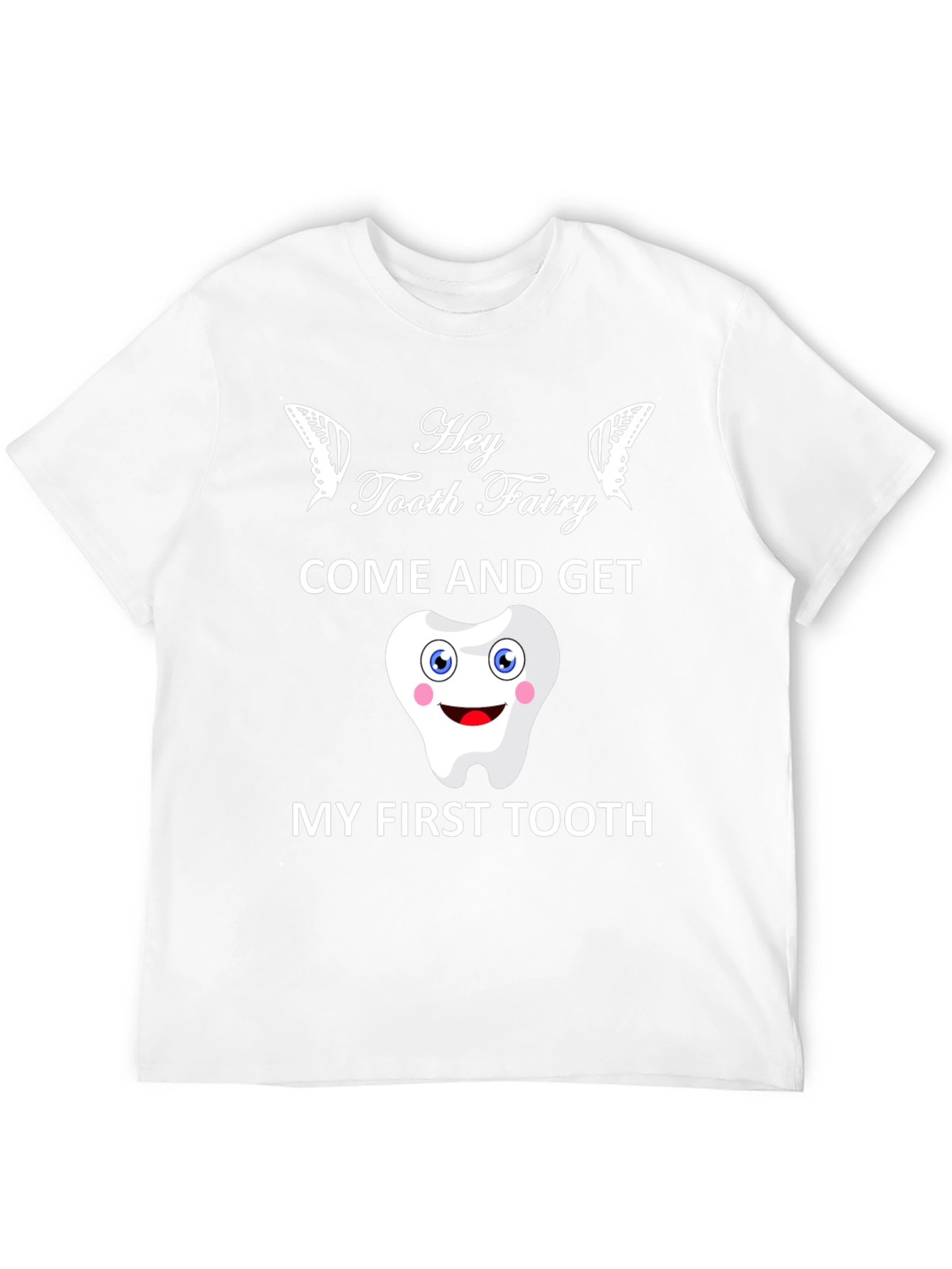 Hey Tooth Fairy T-Shirt - Cute First Tooth Design