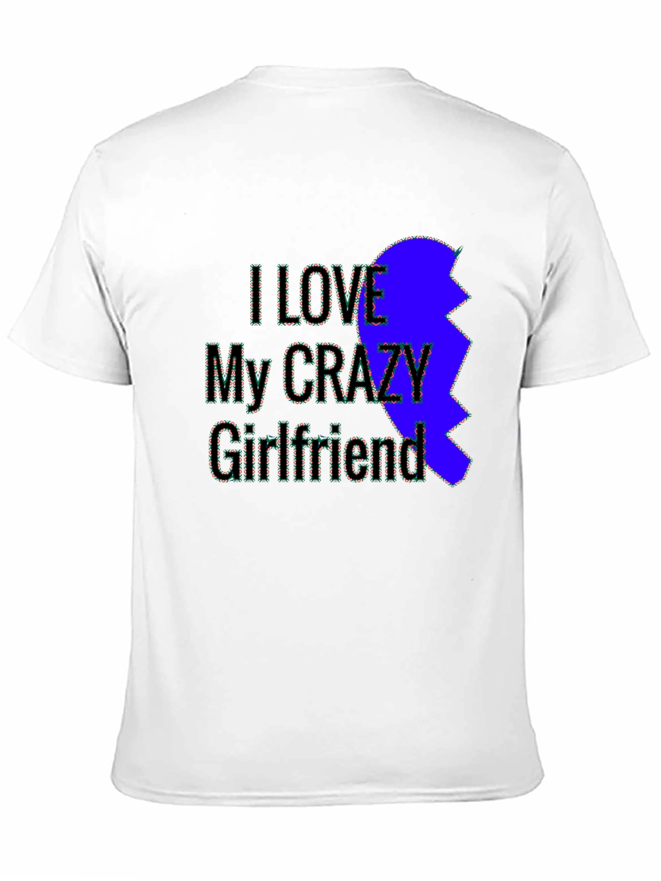 I Love My Crazy Girlfriend Black Tee