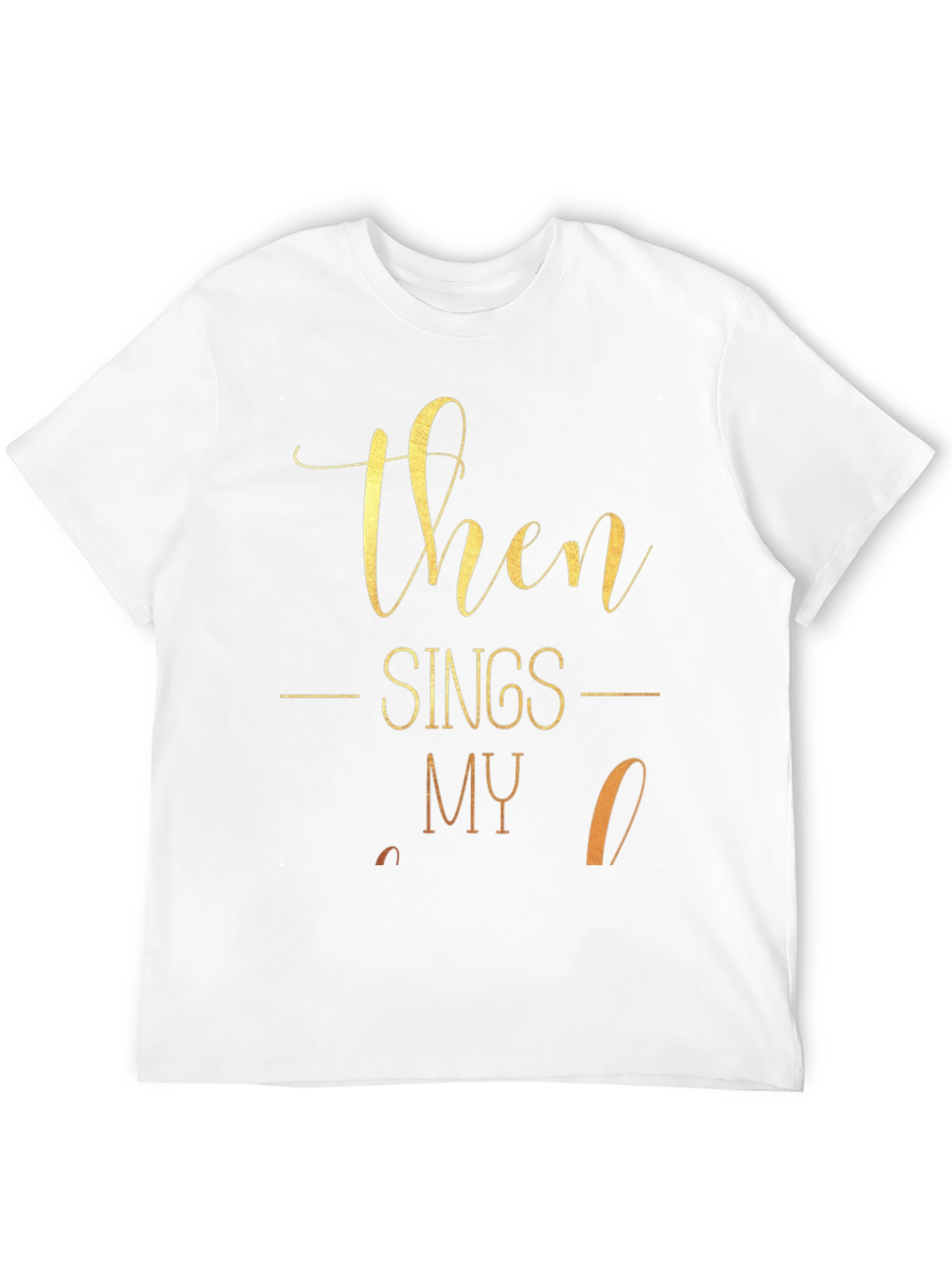 Then Sings My Soul T-Shirt - Black