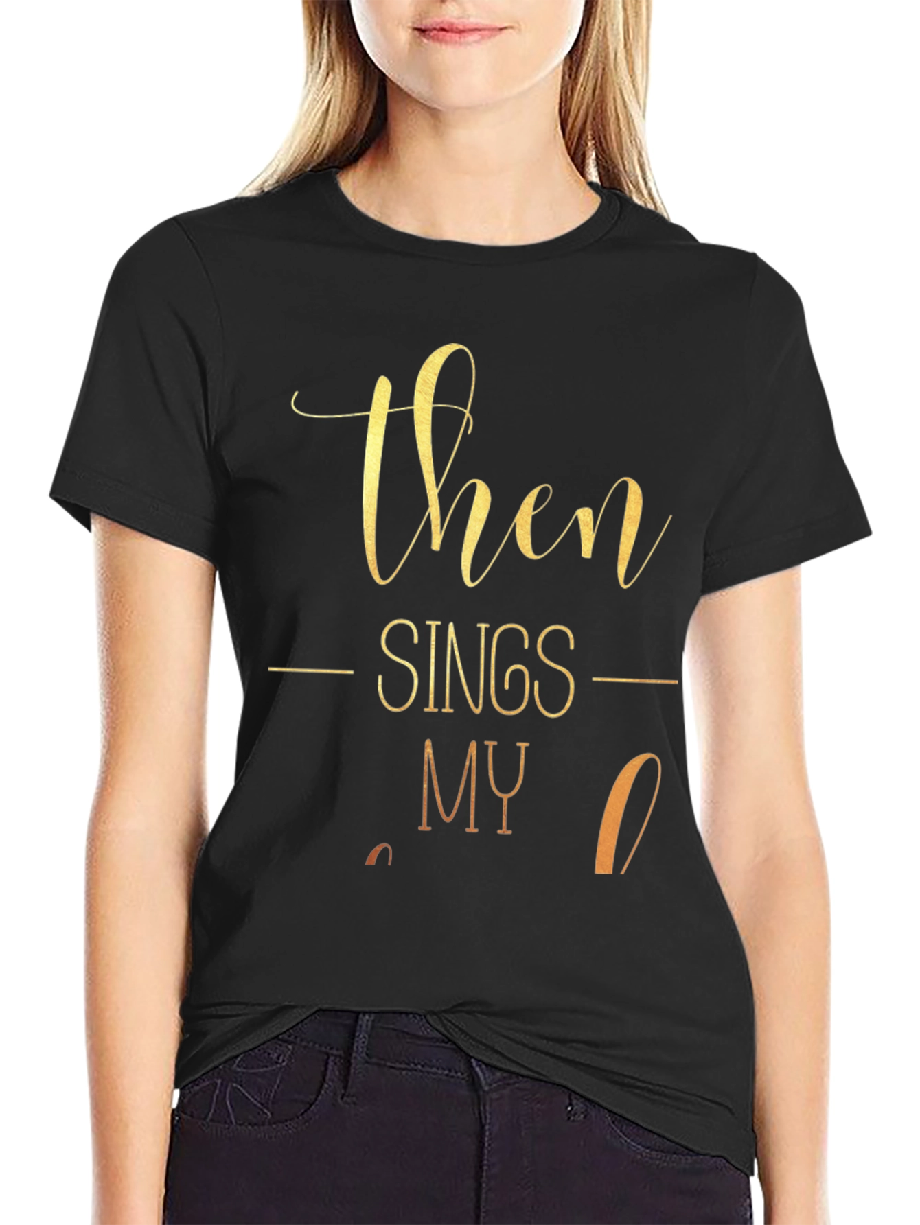 Then Sings My Soul T-Shirt - Black