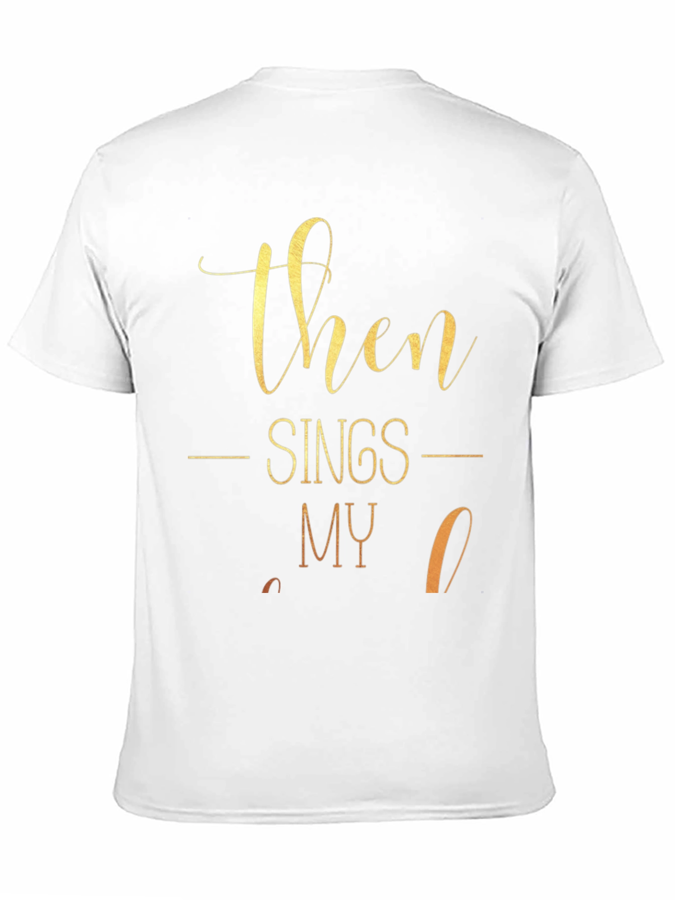 Then Sings My Soul T-Shirt - Black