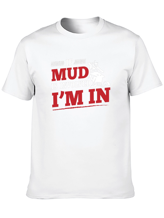 Mud Involved T-Shirt - Off Roading Adventure Tee