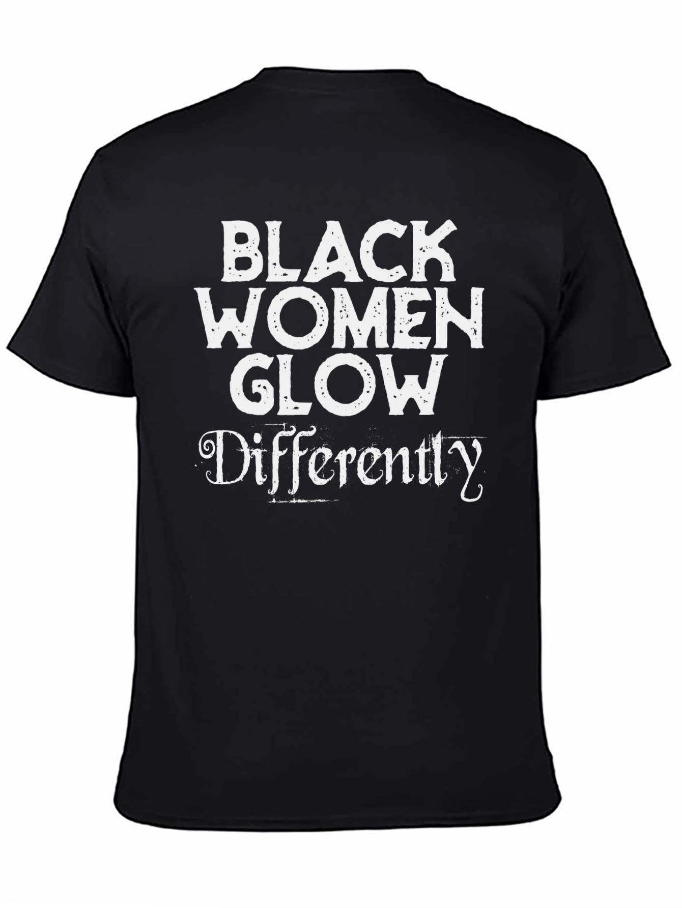 Black Women Glow Differently Graphic Tee