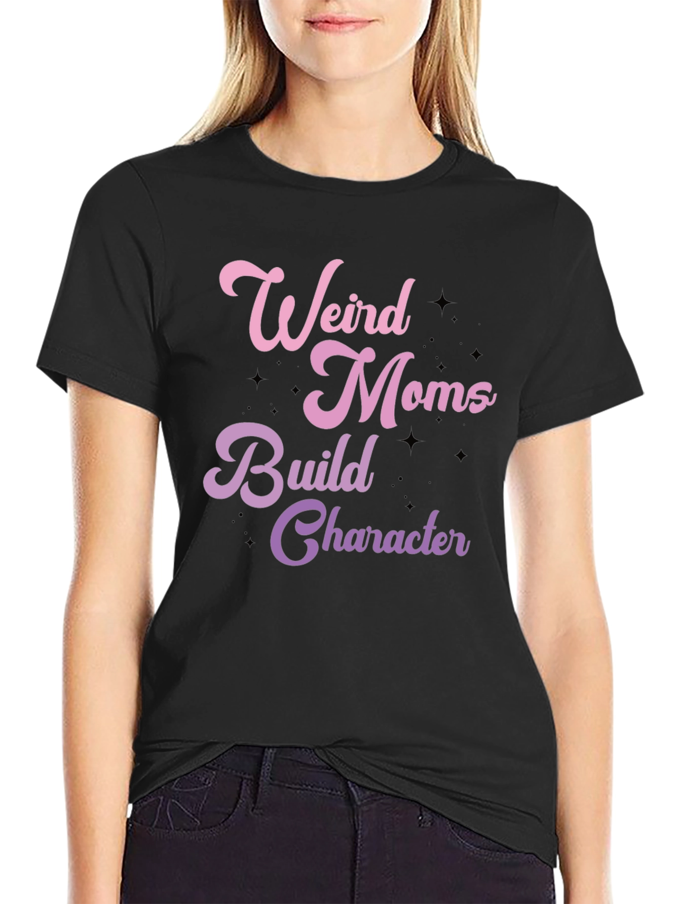 Weird Moms Build Character Graphic T-Shirt