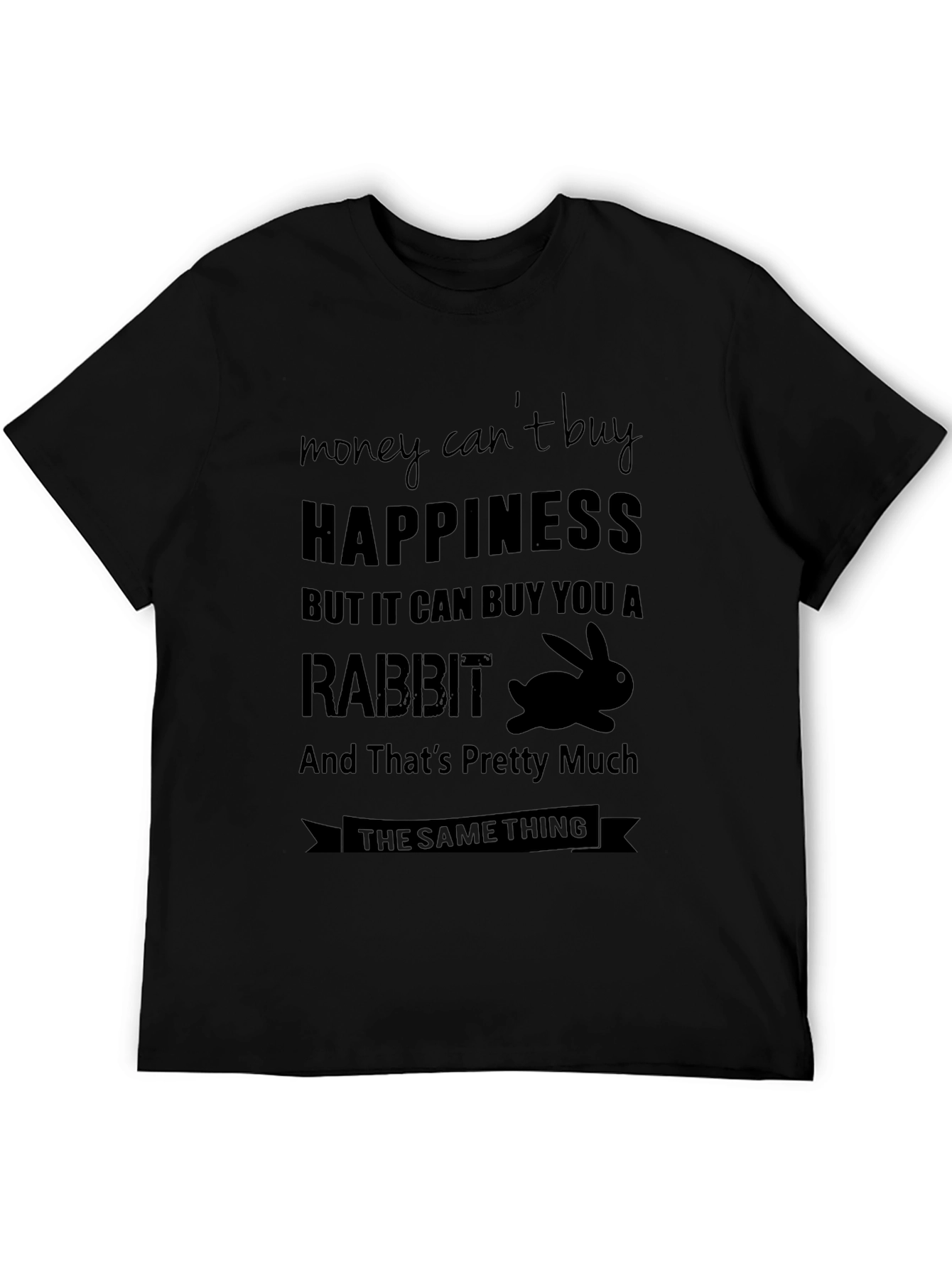 Rabbit Happiness T-Shirt - Funny Animal Lover Tee