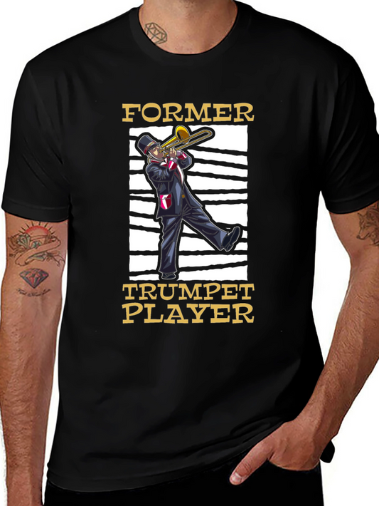 Former Trumpet Player T-Shirt - Musician Humor Tee