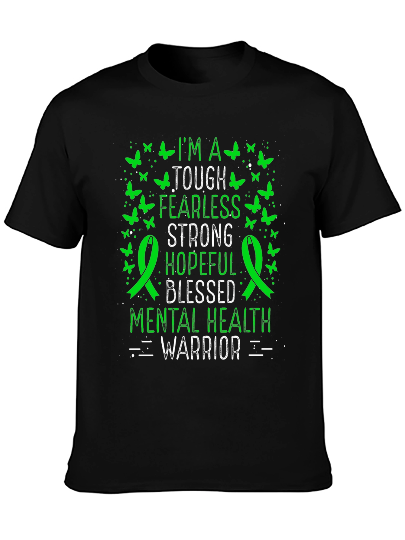 Mental Health Warrior T-Shirt: Tough Fearless Strong