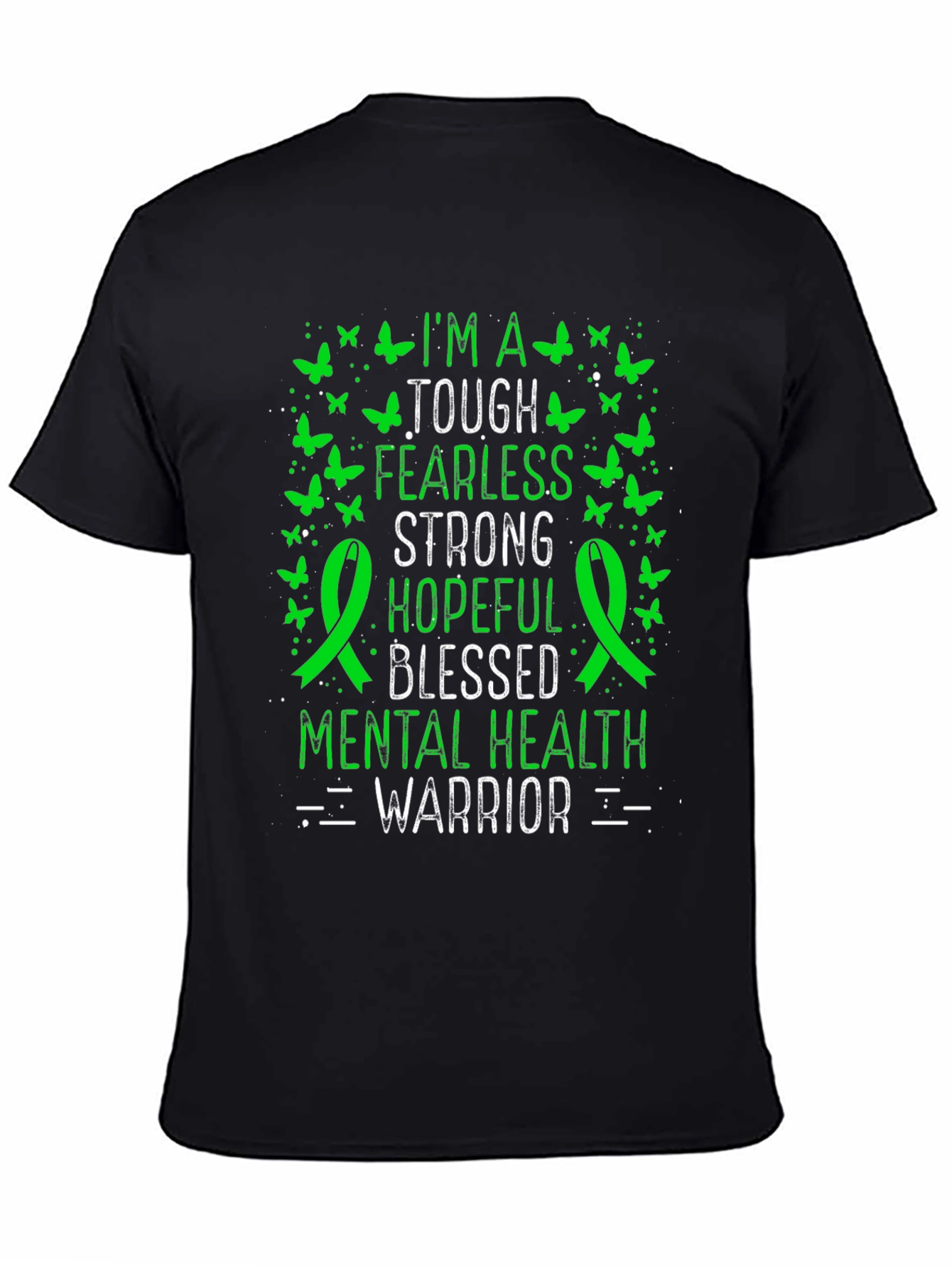 Mental Health Warrior T-Shirt: Tough Fearless Strong