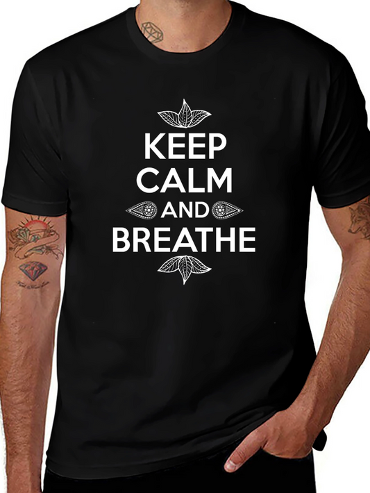 Keep Calm and Breathe T-Shirt - Black