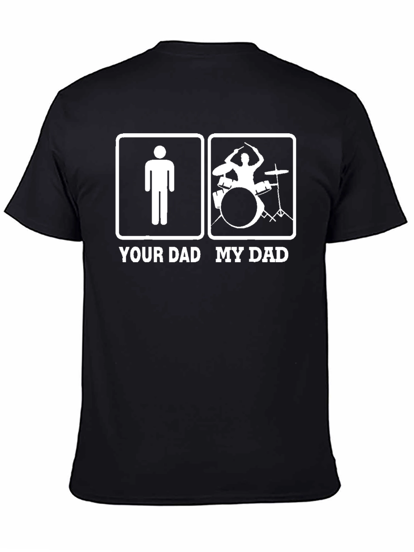 Your Dad vs My Dad Drummer T-Shirt