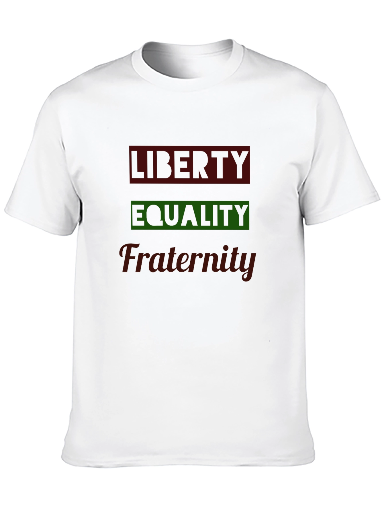 Liberty Equality Fraternity T-Shirt
