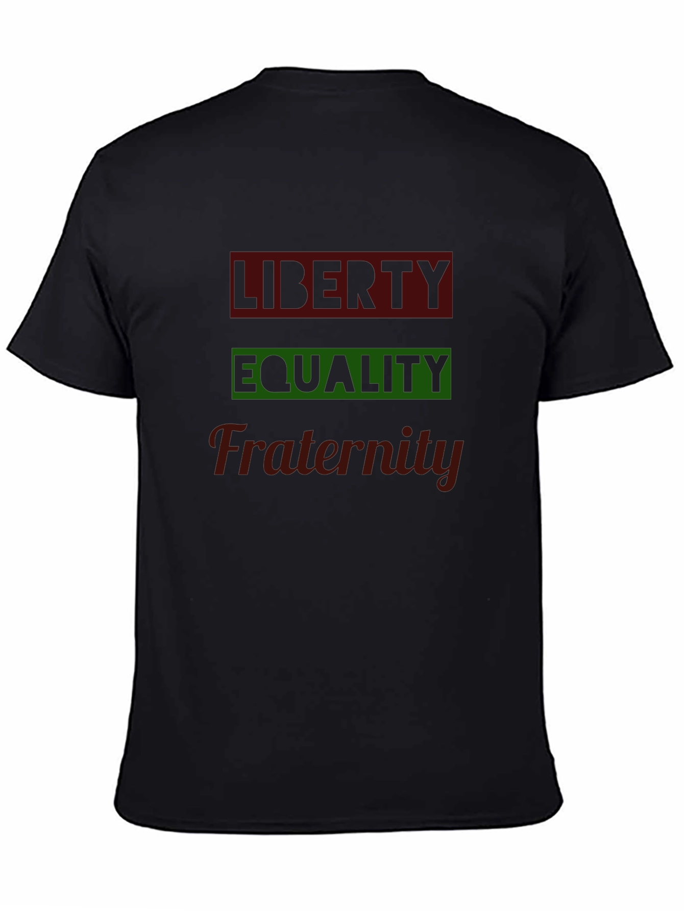 Liberty Equality Fraternity T-Shirt