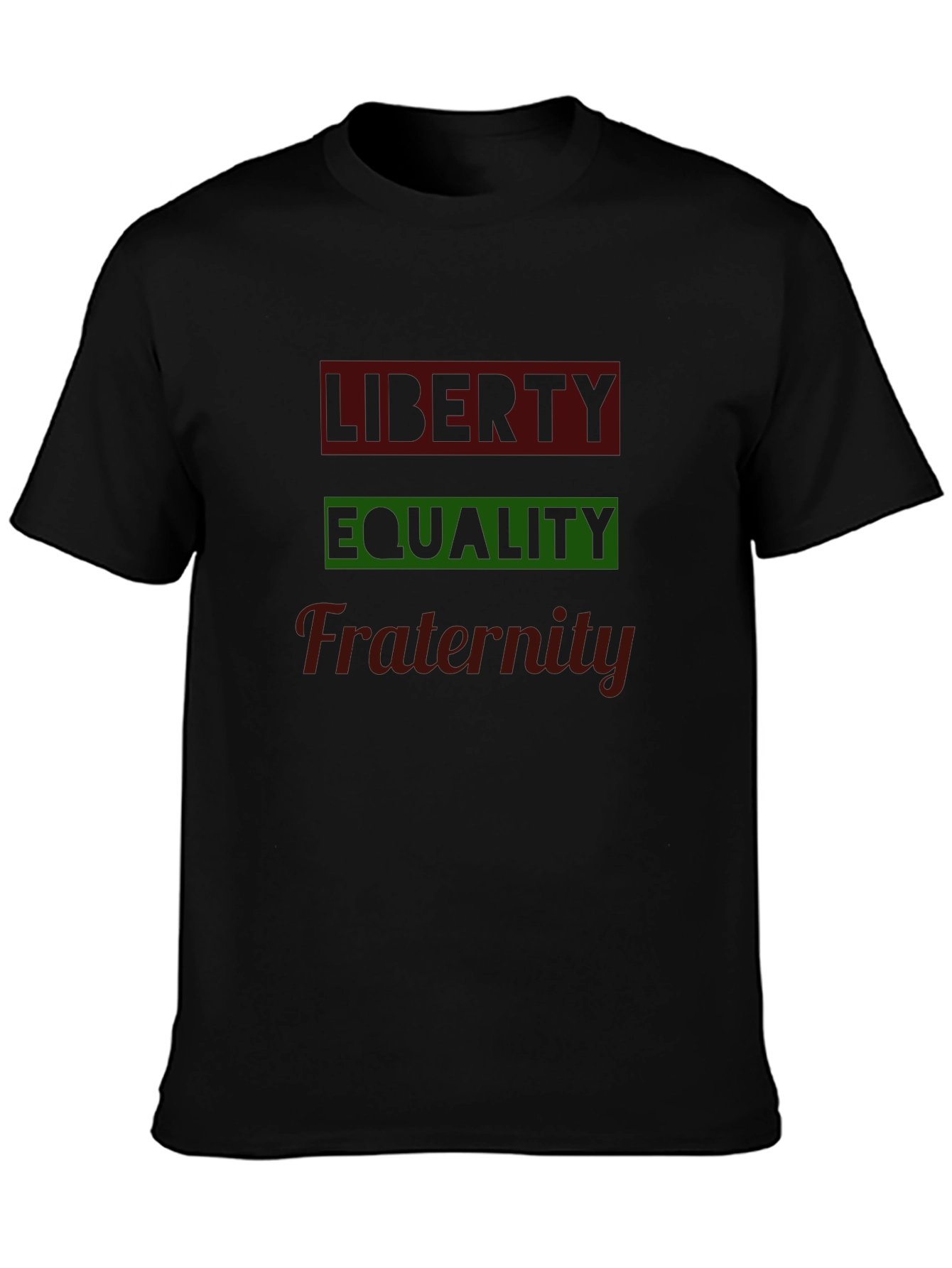 Liberty Equality Fraternity T-Shirt