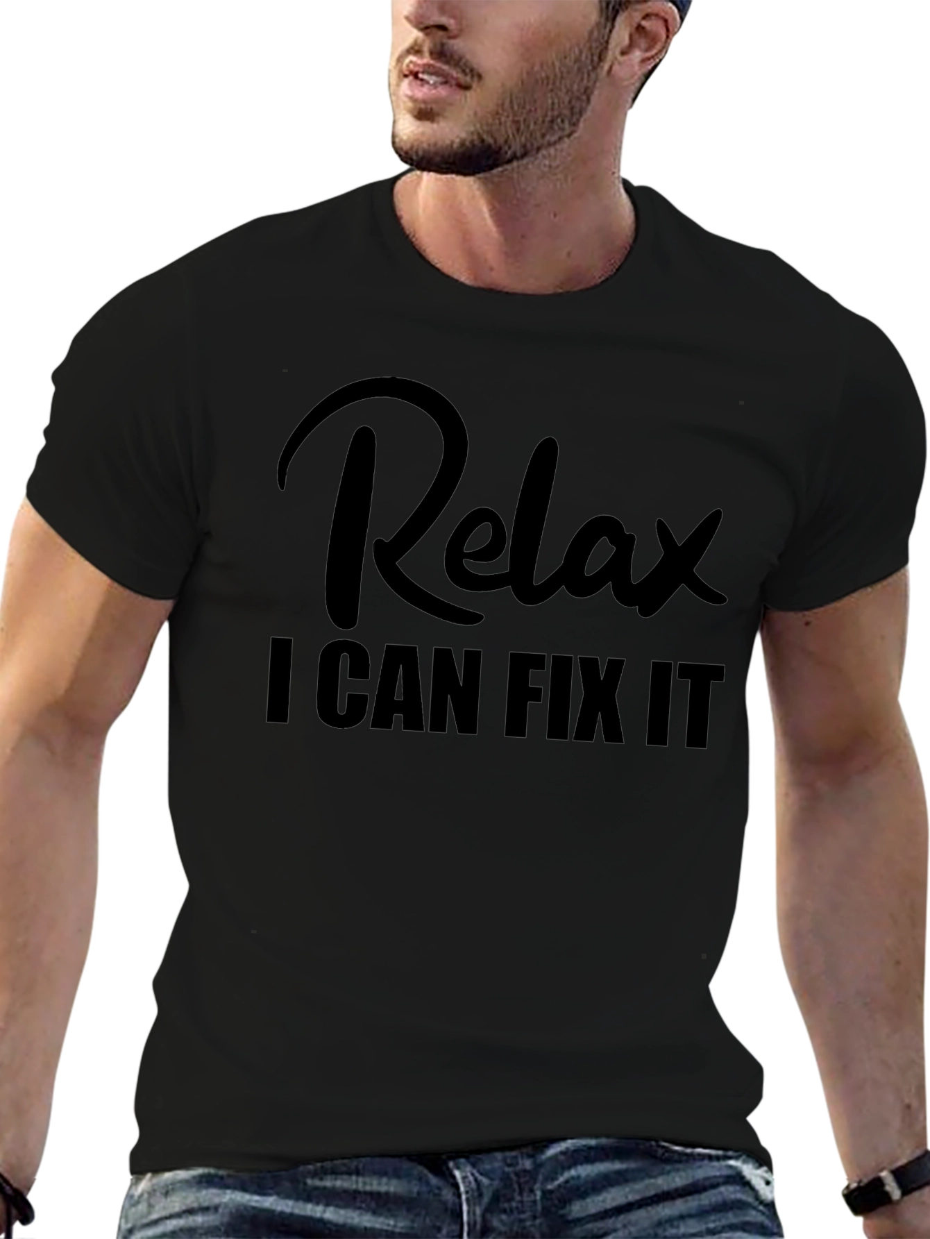 Relax I Can Fix It - Funny T-Shirt