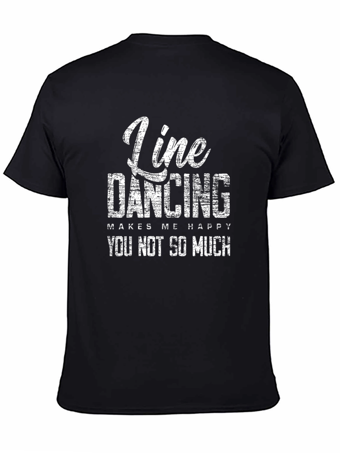 Line Dancing Makes Me Happy T-Shirt