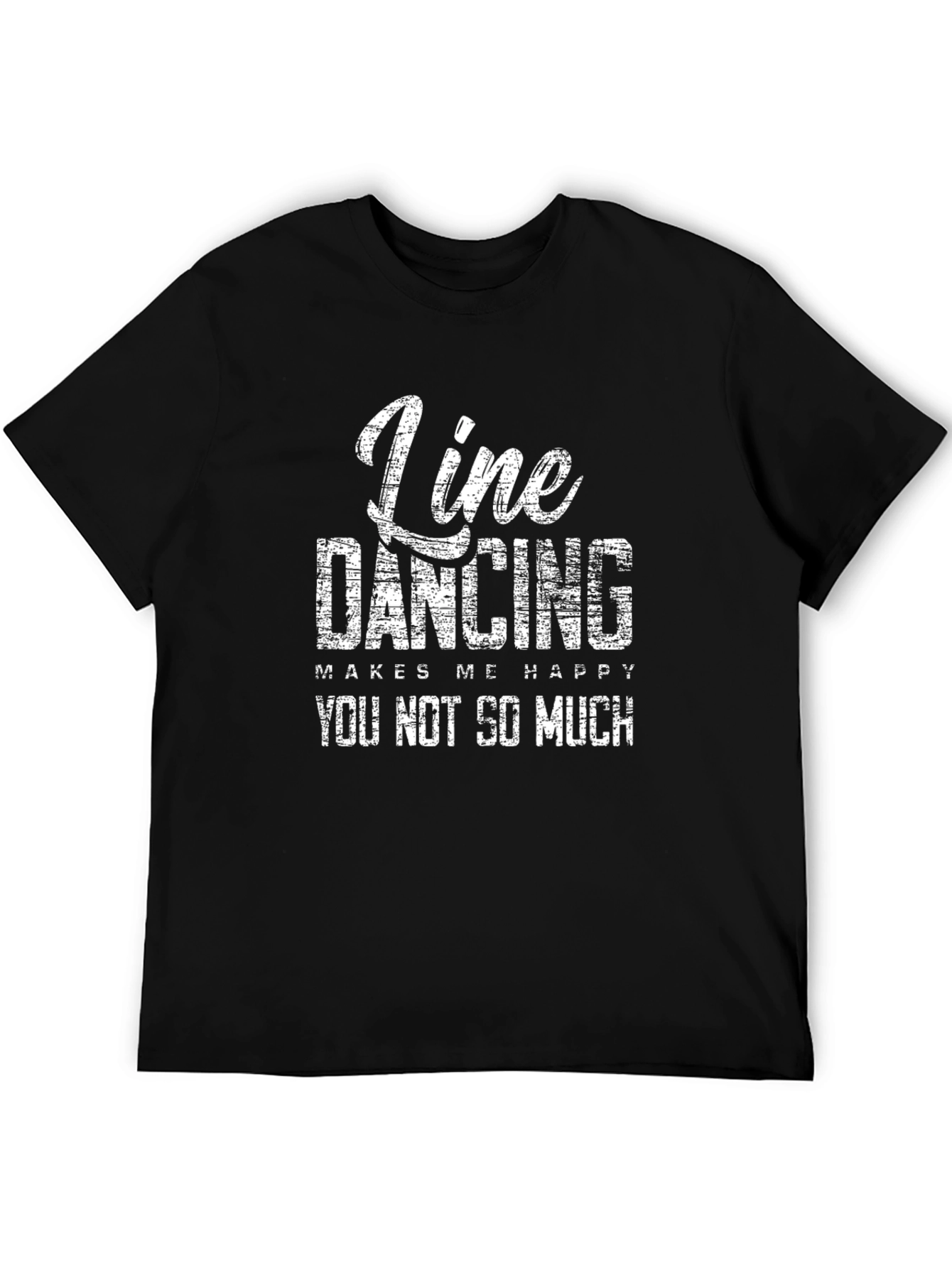 Line Dancing Makes Me Happy T-Shirt
