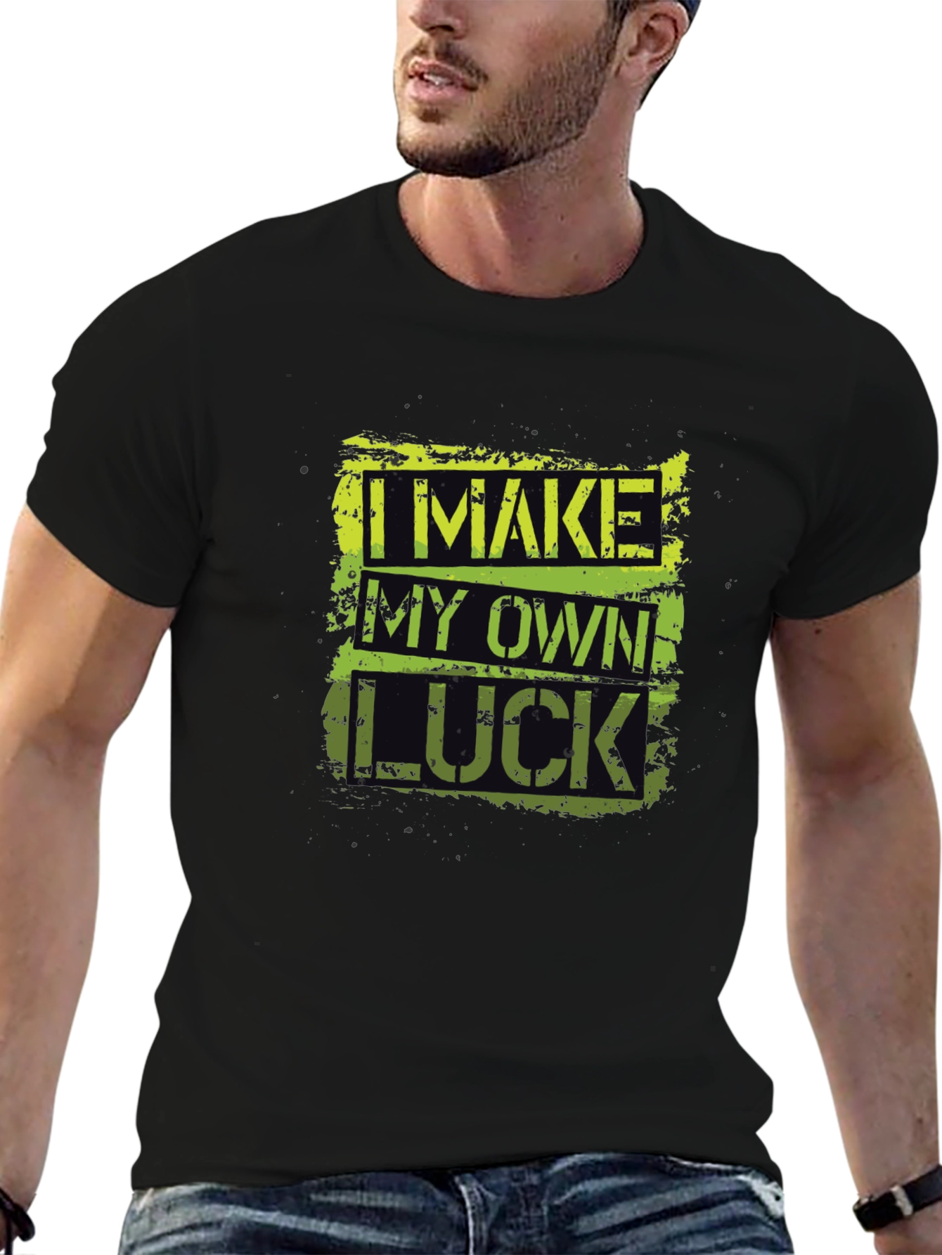 I Make My Own Luck Graphic T-Shirt