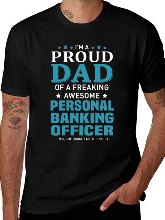 Proud Dad Personal Banking Officer T-Shirt