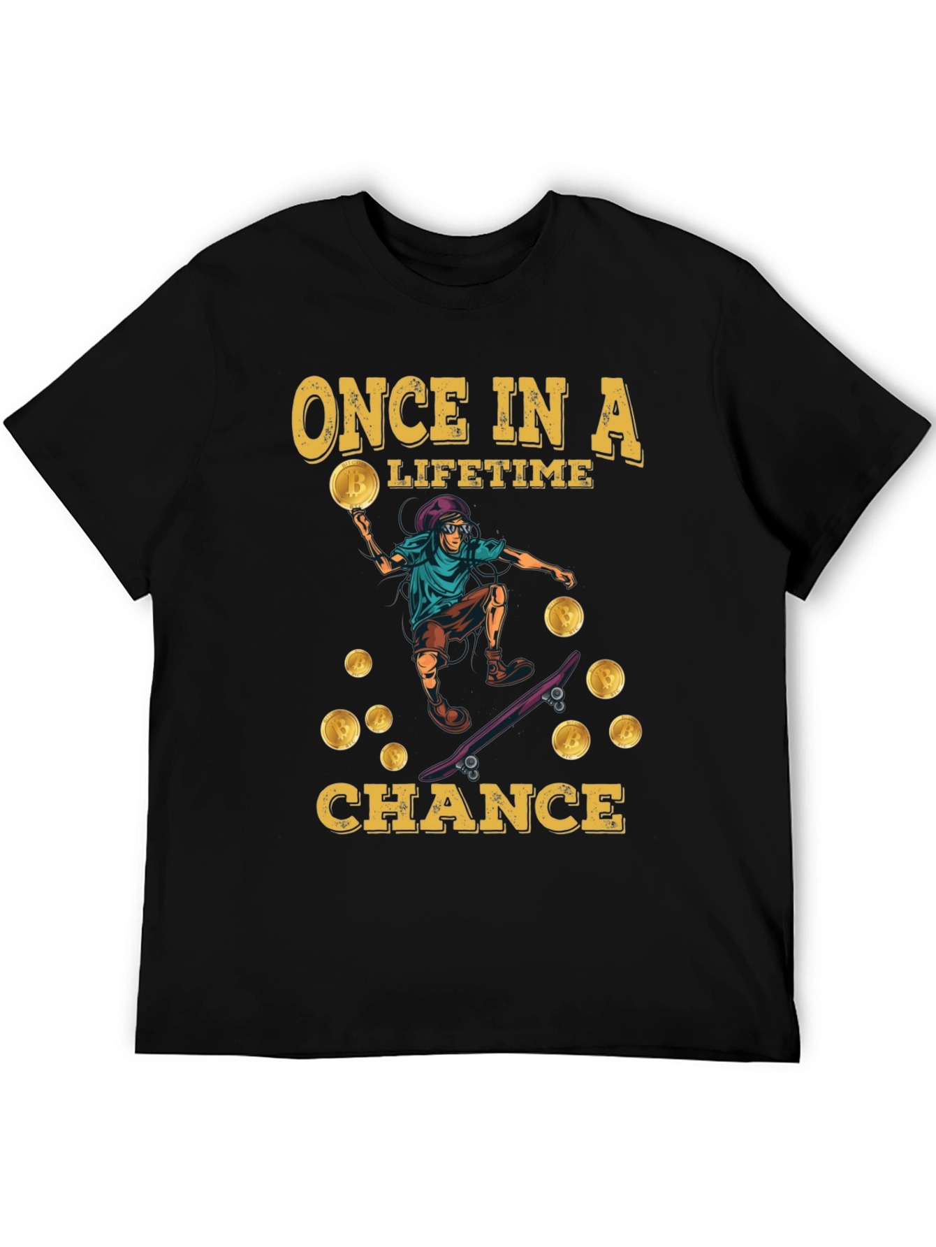 Bitcoin Skateboard T-Shirt - Once in a Lifetime Chance