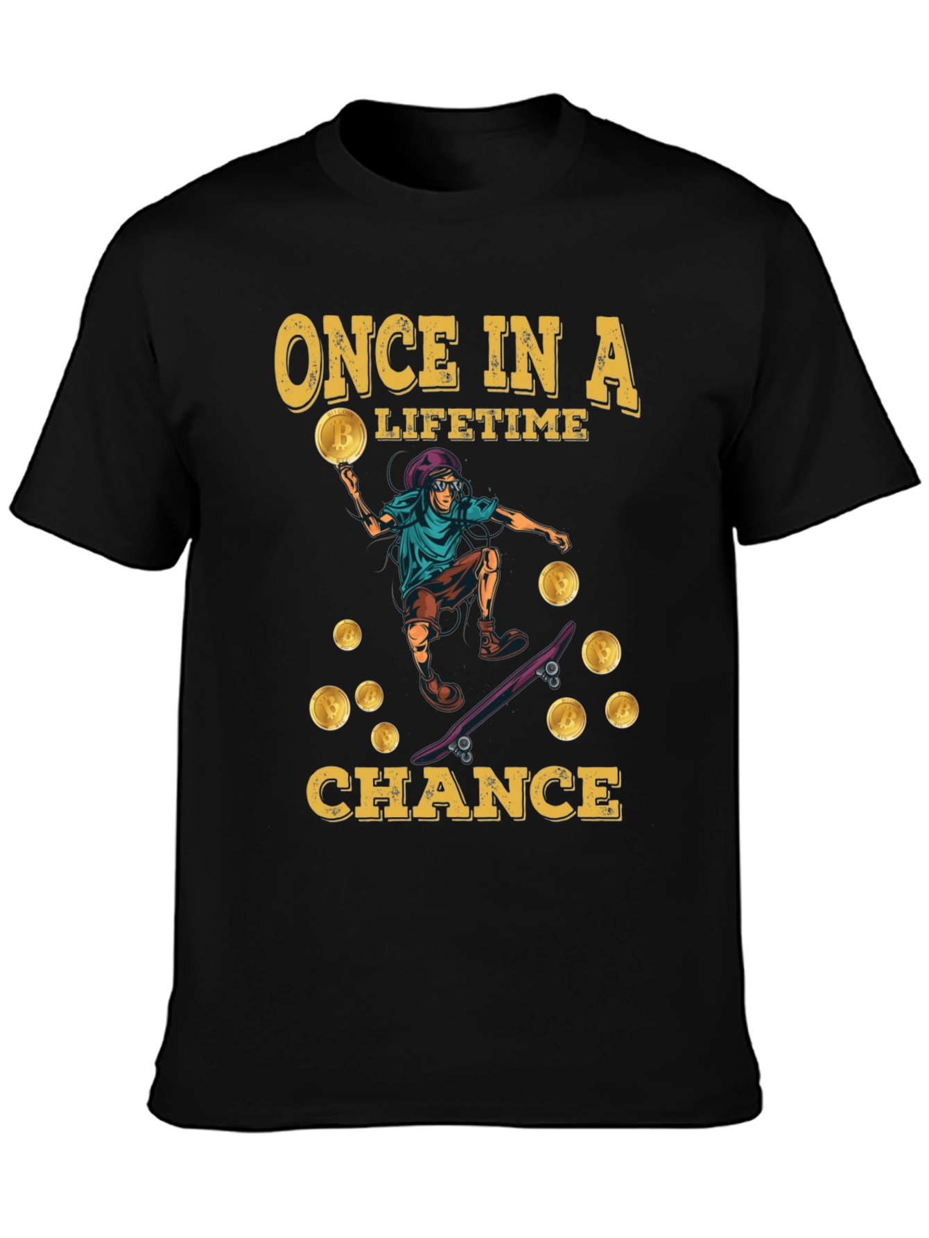 Bitcoin Skateboard T-Shirt - Once in a Lifetime Chance