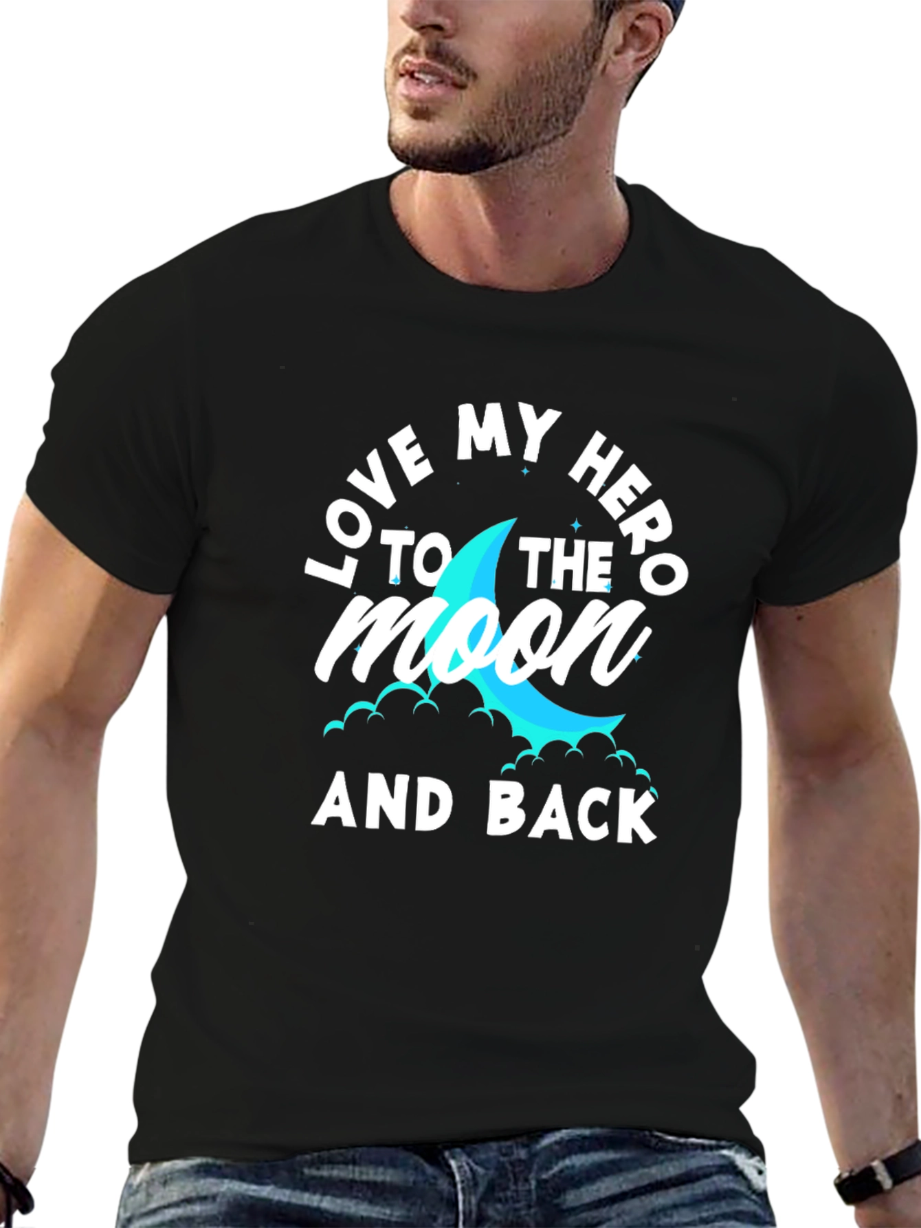 Love My Hero to The Moon and Back T-Shirt