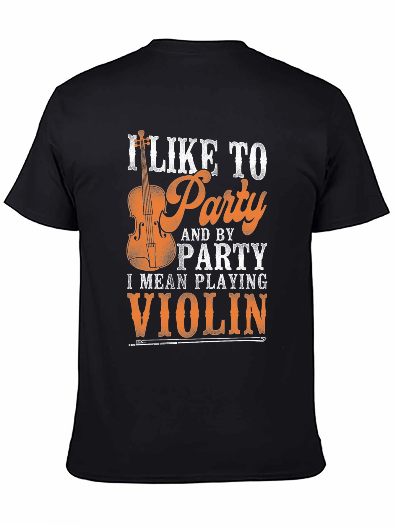 I Like to Party Playing Violin Graphic Tee